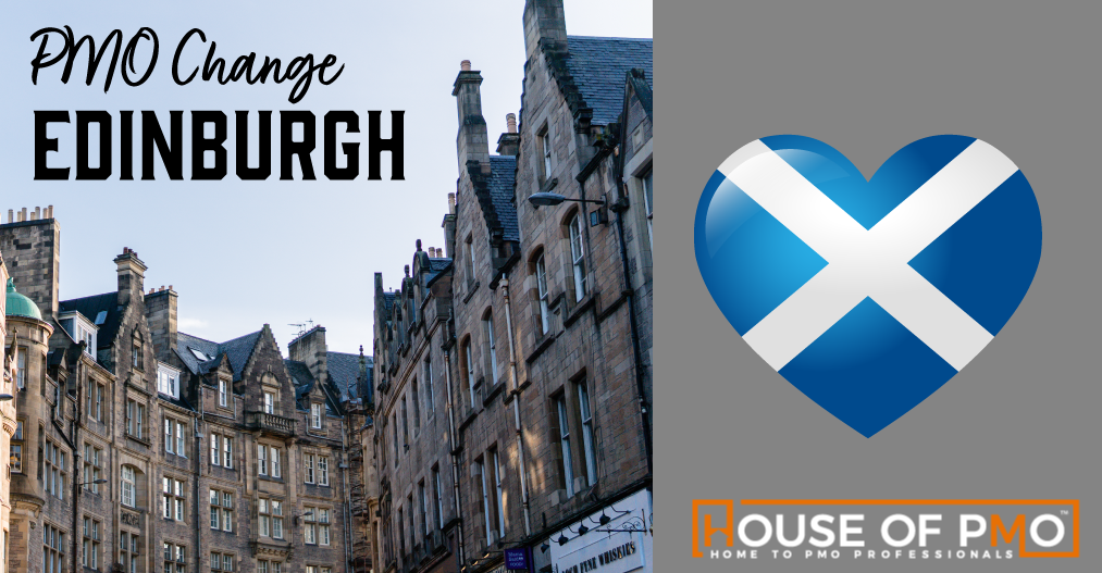 PMO Change in Edinburgh