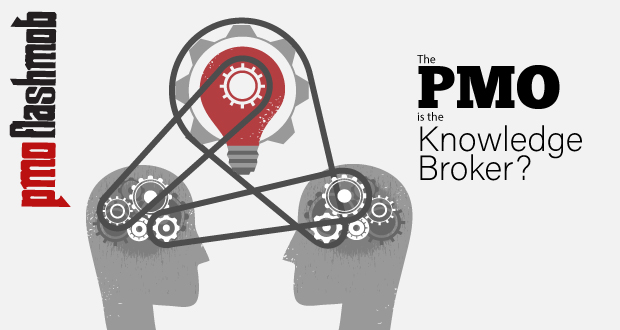 The PMO is the Knowledge Broker?