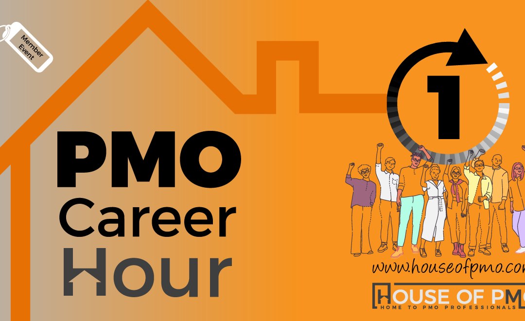 PMO Career Hour – Less Than Two Years Experience