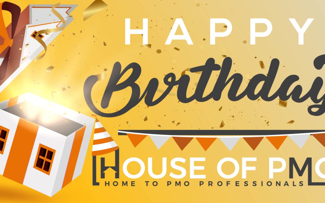 Happy Birthday- House of PMO