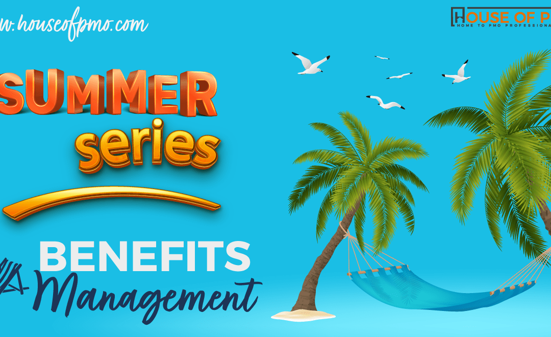 We Need to Talk About Benefits Management / Summer Series