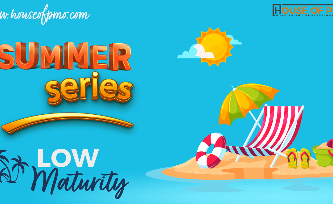 We Need to Talk About Low Maturity / Summer Series