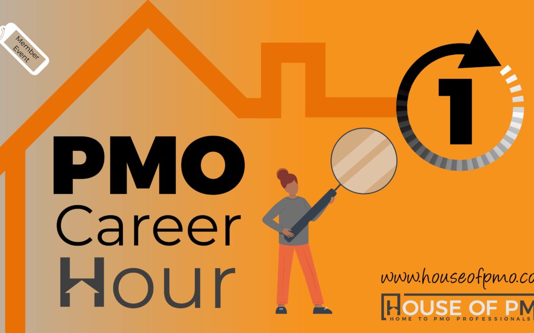 PMO Career Hour- Insights from Self-Assessments