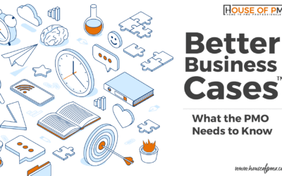Better Business Cases – What the PMO Needs to Know