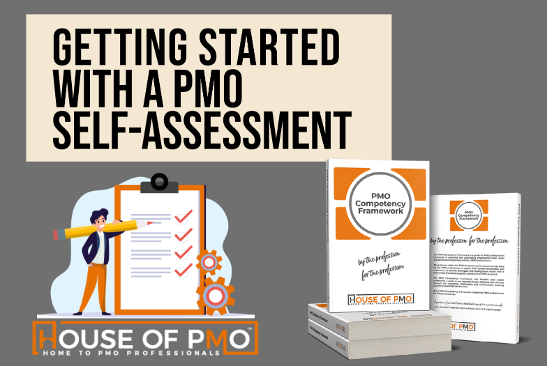 Getting Started With Your PMO Self-Assessment