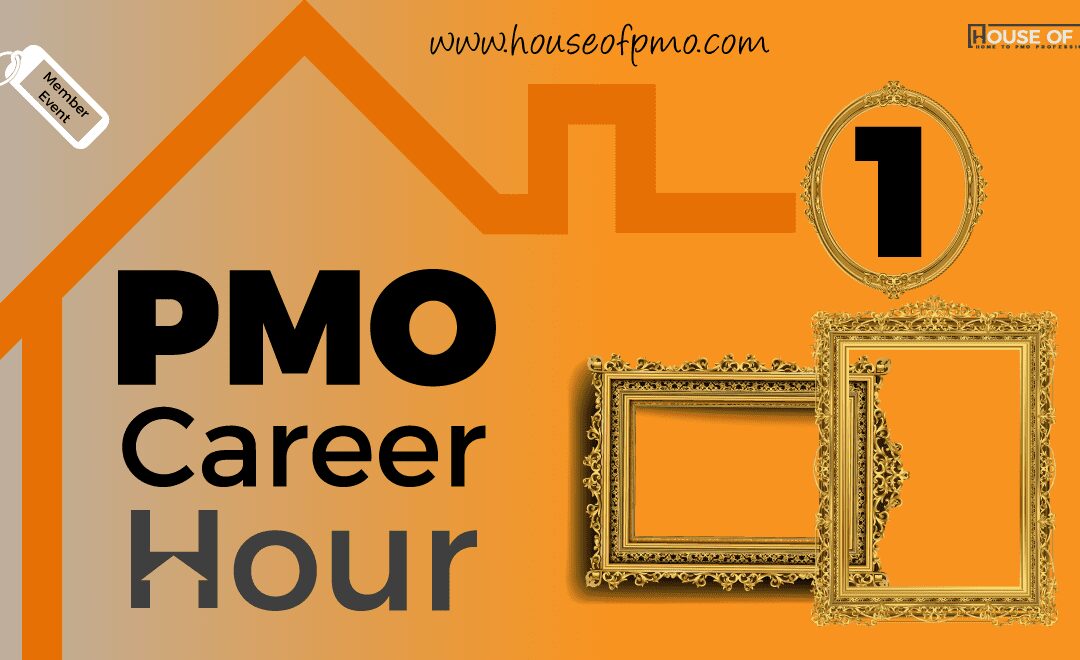 PMO Career House | Framing Your Experience