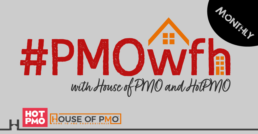 #PMOwfh / PMO Maturity, Uniqueness and Toast