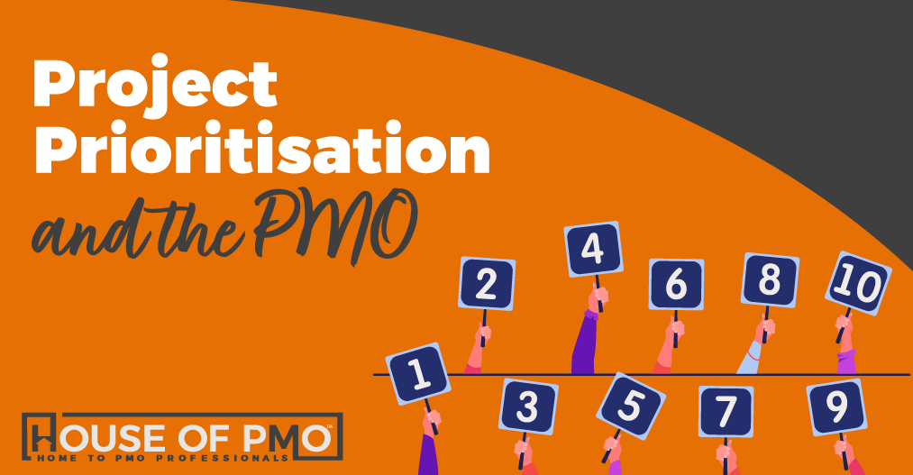 Project Prioritisation – Why is it Important for the PMO?