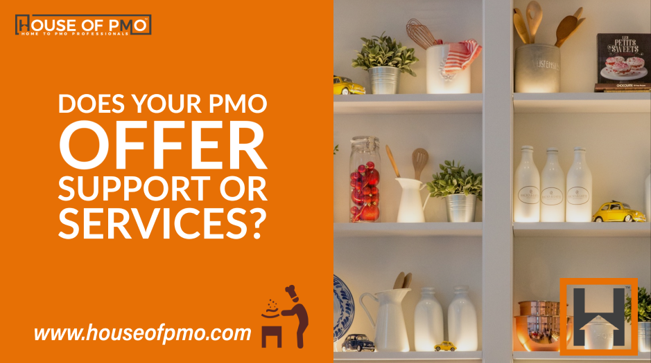 PMO Conference 2021 \\ Does Your PMO Offer Support or Services? – Eileen Roden