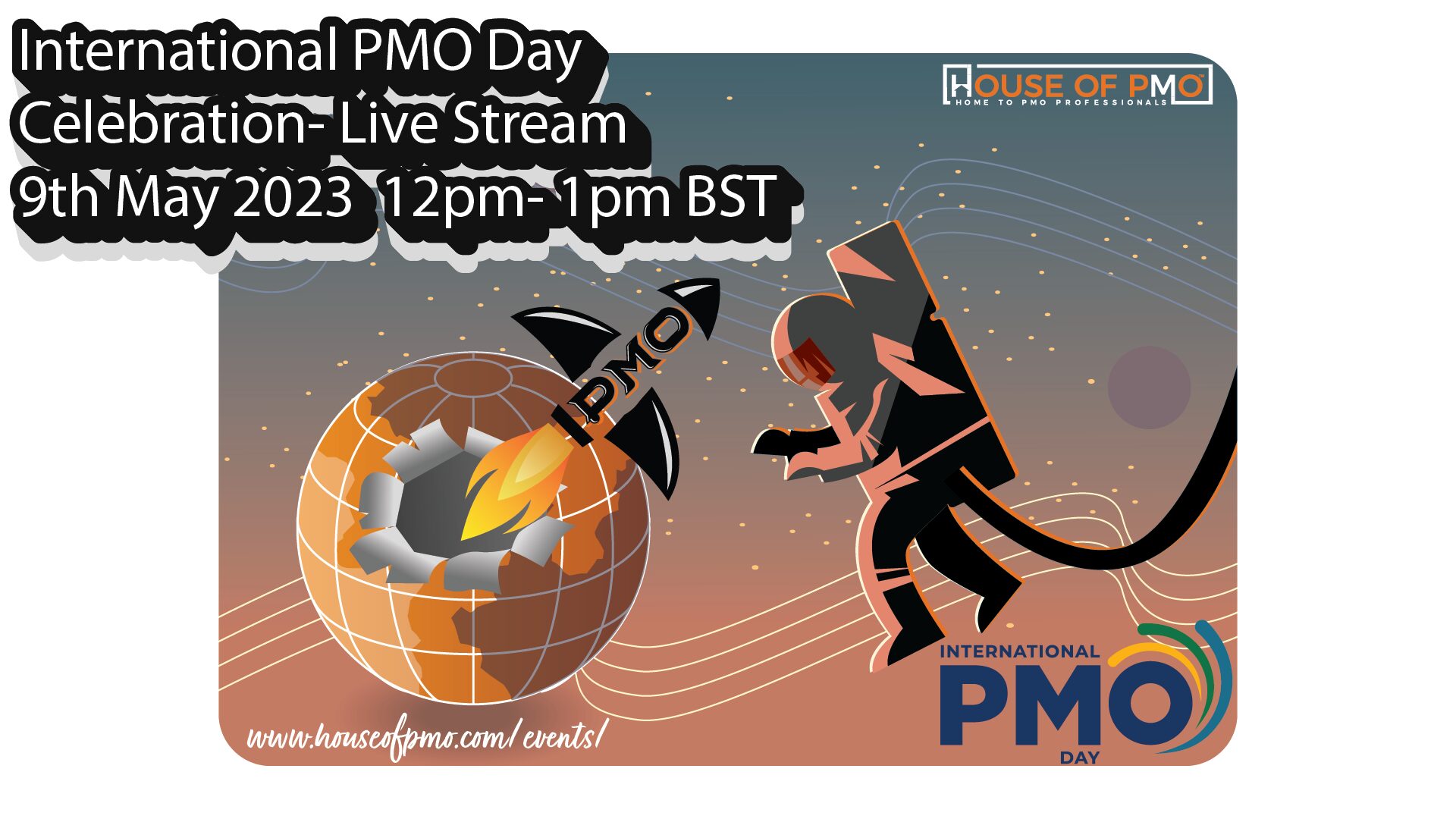 Image for International PMO Day Celebration Live Event Showing a PMO rocket bursting from earth