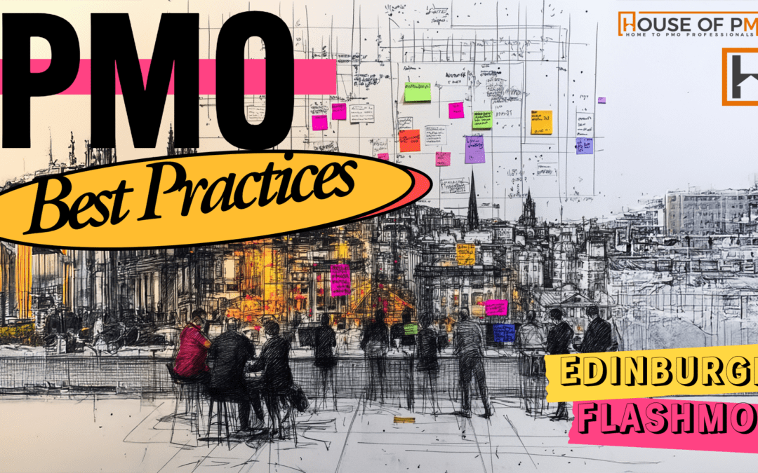 PMO Best Practices / PMO Flashmob in Edinburgh